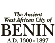 The Ancient West African City of Benin