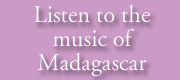 Listen to the music of Madagascar