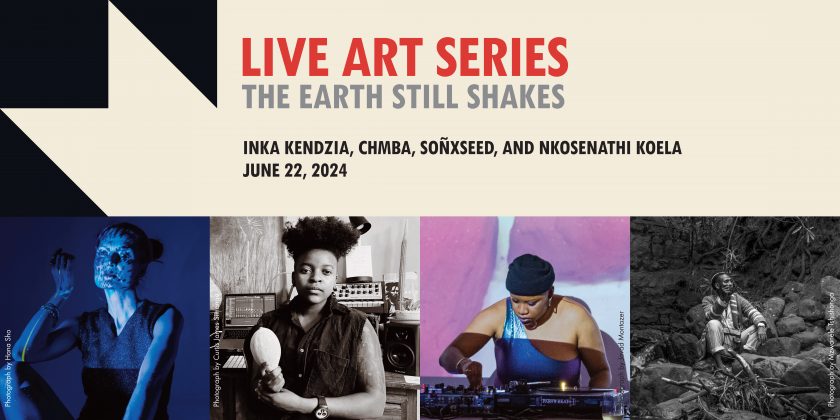 Solstice Saturday continues African Art’s Live Arts Series The Earth Still Shakes! 